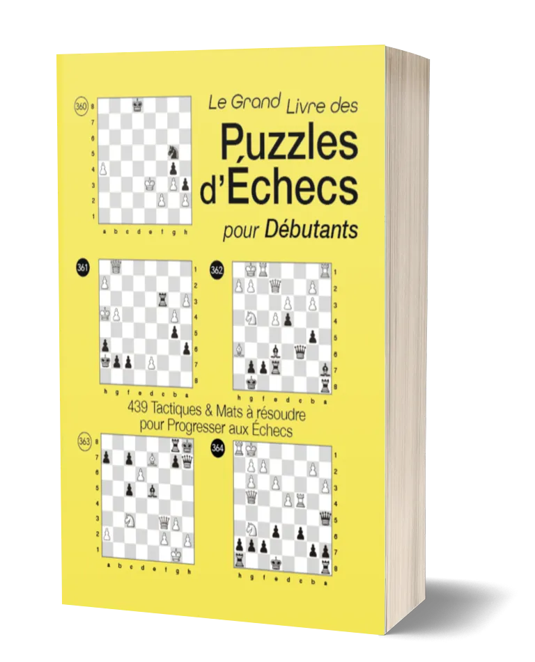 Livre “Le grand livre des puzzles d’échecs pour débutants” – 439 tactiques et mats pour progresser aux échecs